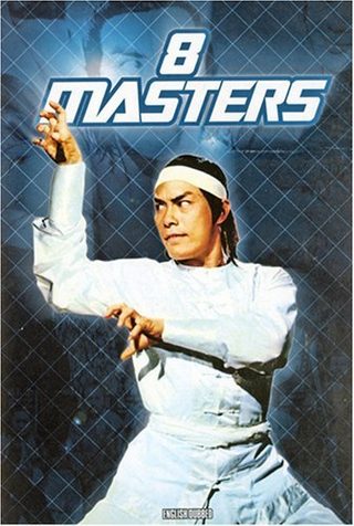 The Eight Masters still 6