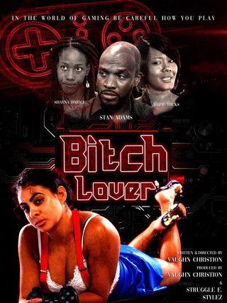 Bitch Lover still 4