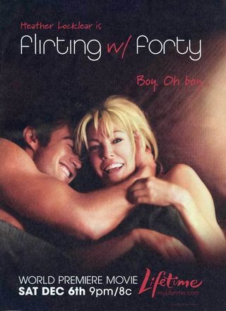 Flirting with Forty still 8