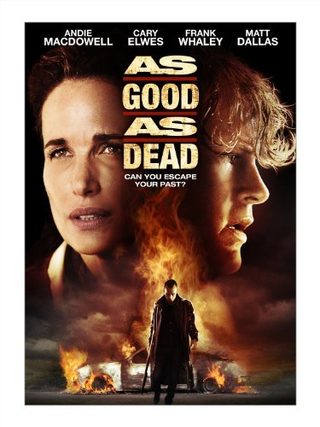 As Good as Dead still 7