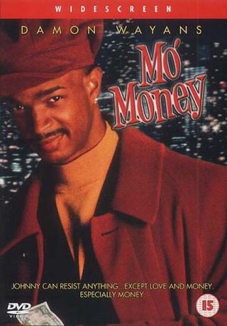 Mo' Money still 8