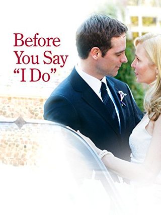 Before You Say 'I Do' still 1