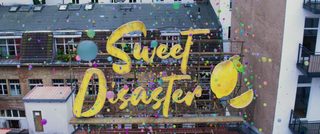 Sweet Disaster still 1