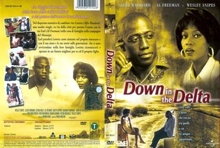 Down in the Delta still 8