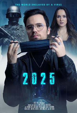 2025: The World Enslaved By A Virus still 6