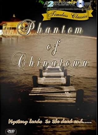 Phantom of Chinatown still 7