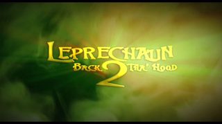 Leprechaun: Back 2 tha Hood still 7