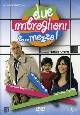 Due imbroglioni e mezzo still 1