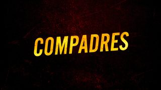 Compadres still 8