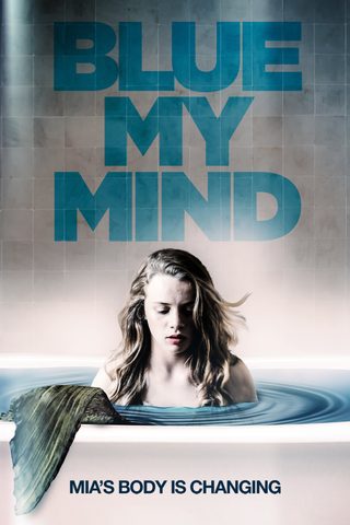Blue My Mind still 6