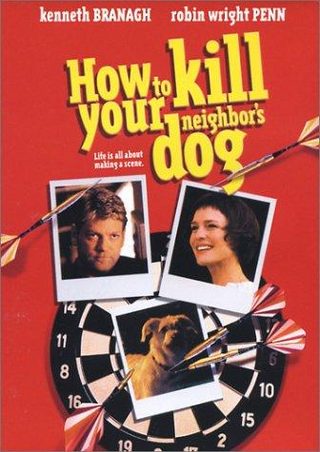 How to Kill Your Neighbor's Dog still 6