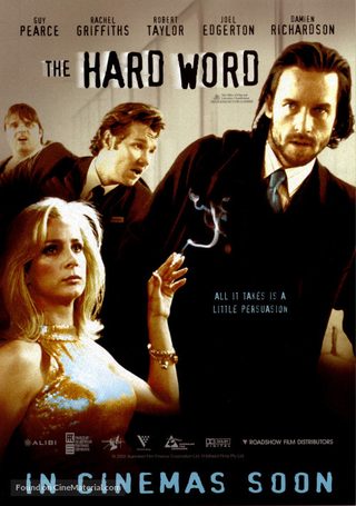 The Hard Word still 7