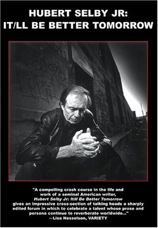 Hubert Selby Jr: It/ll Be Better Tomorrow still 2