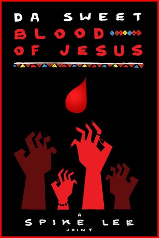 Da Sweet Blood of Jesus still 3