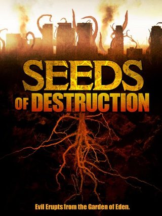 Seeds of Destruction still 1