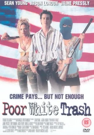 Poor White Trash still 2