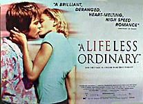 A Life Less Ordinary still 3