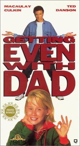 Getting Even with Dad still 7
