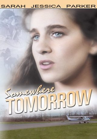Somewhere, Tomorrow still 2