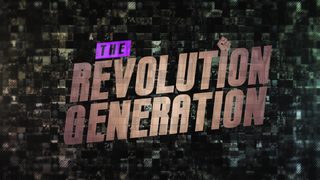 The Revolution Generation still 5