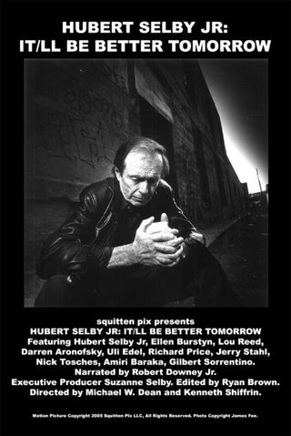 Hubert Selby Jr: It/ll Be Better Tomorrow still 1