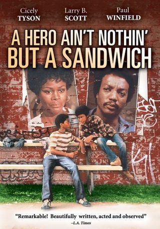 A Hero Ain't Nothin' But a Sandwich still 1