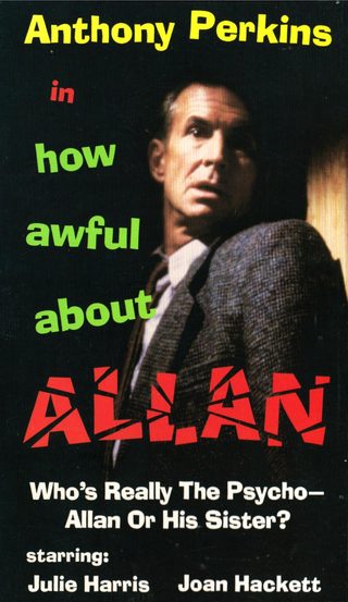 How Awful About Allan still 4