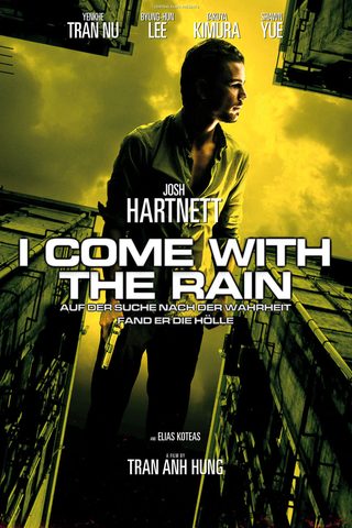 I Come with the Rain still 3