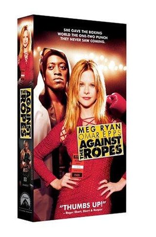 Against the Ropes still 5