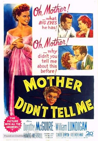 Mother Didn't Tell Me still 1