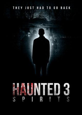 Haunted 3: Spirits still 8