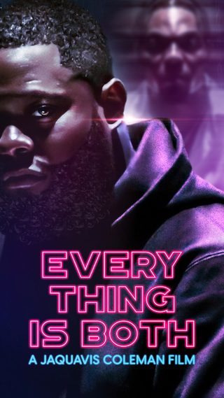 Everything Is Both still 3