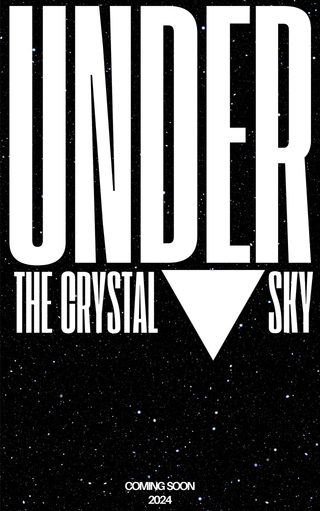 Under the Crystal Sky still 8