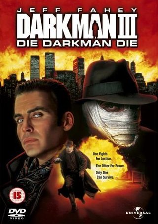 Darkman III: Die Darkman Die still 8