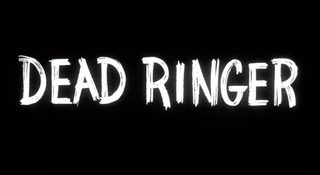 Dead Ringer still 1