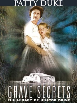 Grave Secrets: The Legacy of Hilltop Drive still 1
