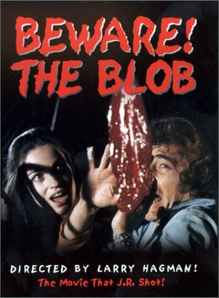 Beware! The Blob still 1