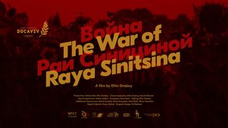 The War of Raya Sinitsina still 3