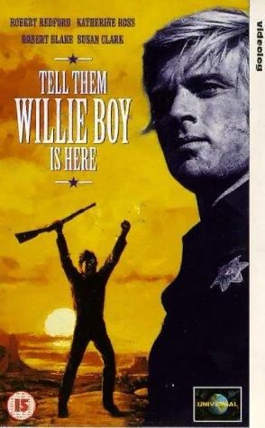 Tell Them Willie Boy Is Here still 4