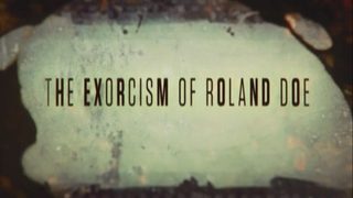 The Exorcism of Roland Doe still 1