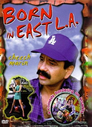 Born in East L.A. still 3