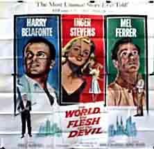 The World, the Flesh and the Devil still 4