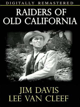 Raiders of Old California still 1