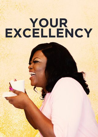 Your Excellency still 8
