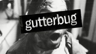Gutterbug still 1