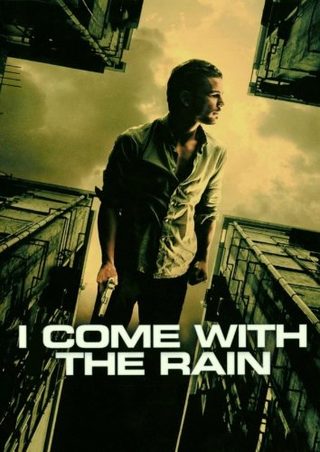 I Come with the Rain still 1
