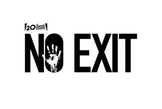 No Exit still 6