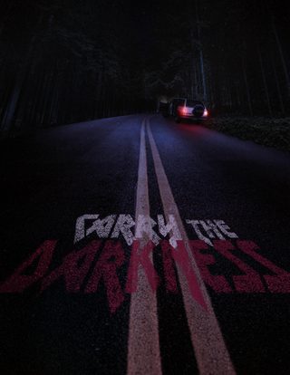 Carry The Darkness still 5