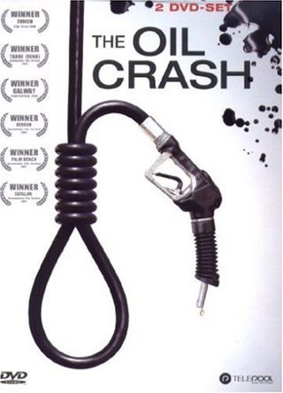 A Crude Awakening: The Oil Crash still 3