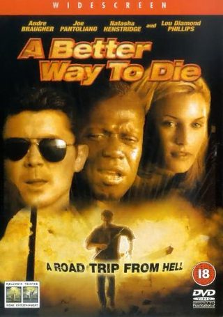 A Better Way to Die still 3